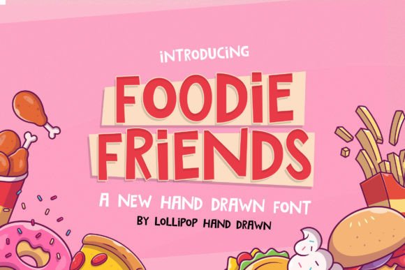 Foodie Friends Font Review for Campaign Design
