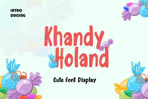 Khandy Holand: A Display Font for Creative Campaigns