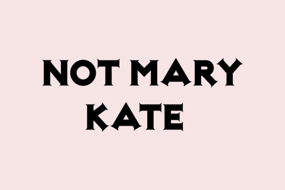 Not Mary Kate: A Font That Transformed My Brand’s Visual Story